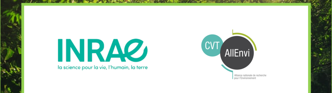 Le CVT AllEnvi accompagne INRAE